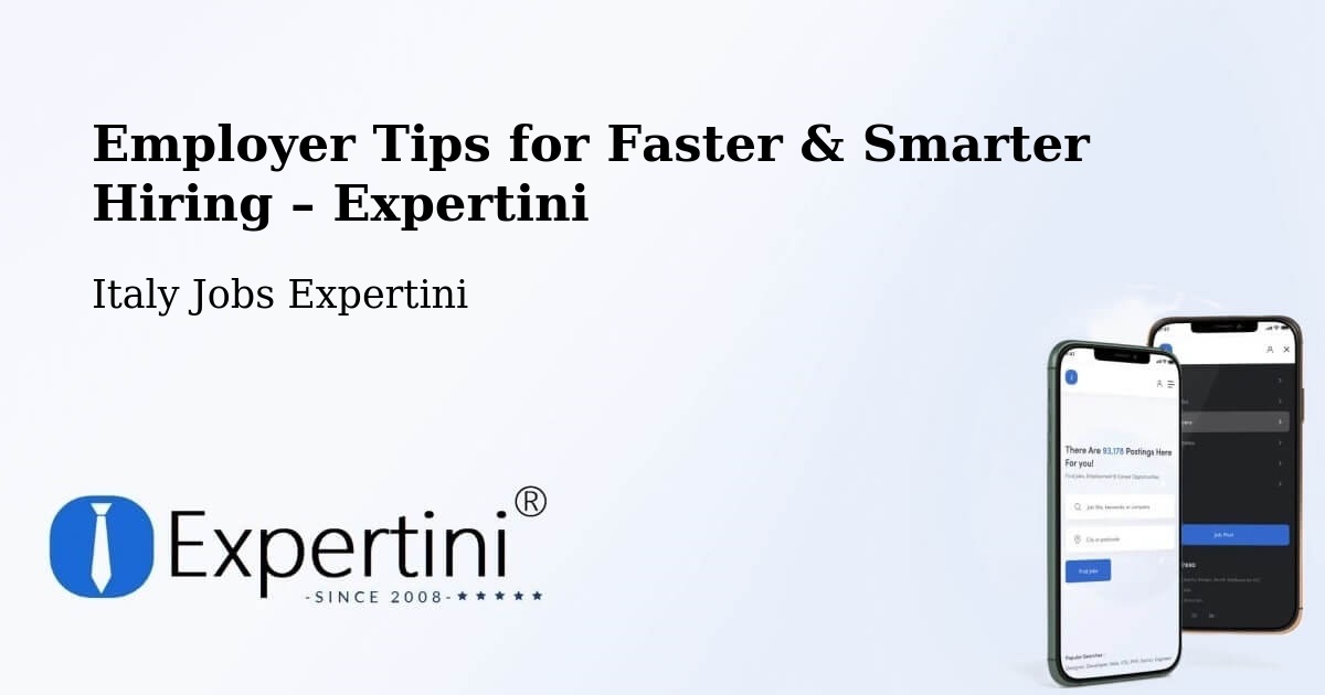 Employer Tips for Hiring & Recruitment – Lappano - Lappano, Italy Jobs Expertini
