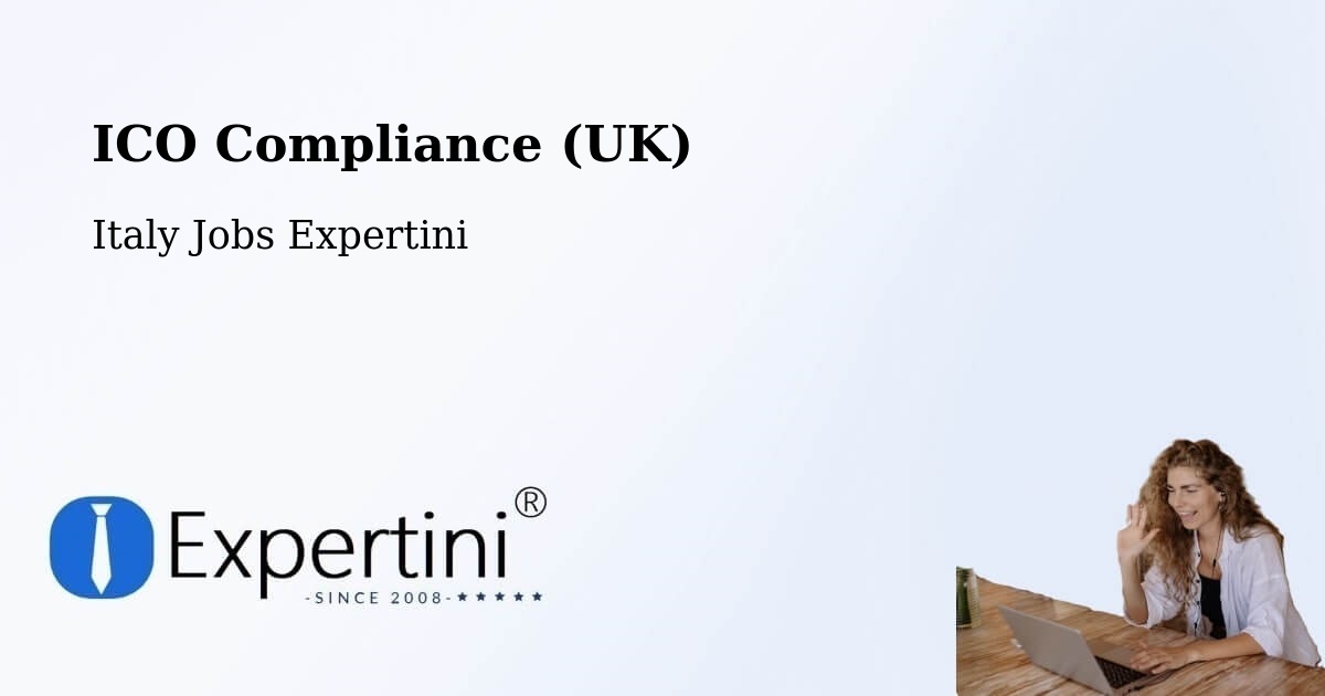 UK Data Protection & ICO Compliance – Lappano - Italy Jobs Expertini