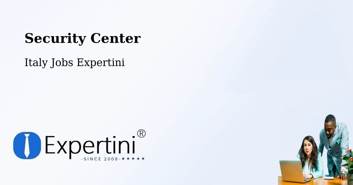 Security & Compliance – Lappano - Italy Jobs Expertini